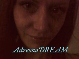 AdreenaDREAM