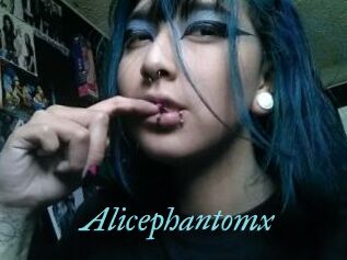 Alicephantomx