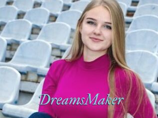 DreamsMaker