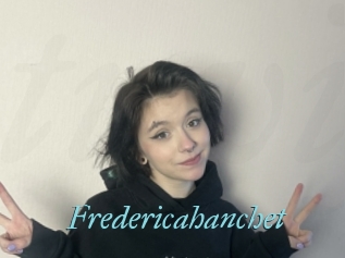 Fredericahanchet