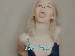 HoeShow