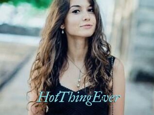 HotThingEver