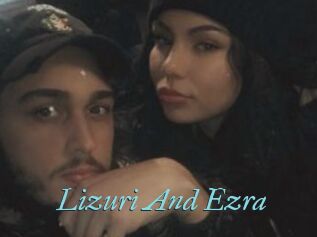 Lizuri_And_Ezra