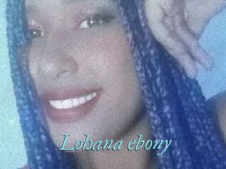 Lohana_ebony