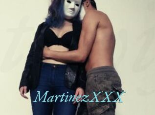 MartinezXXX