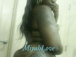 MiyahLove