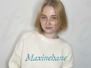 Maxinehane