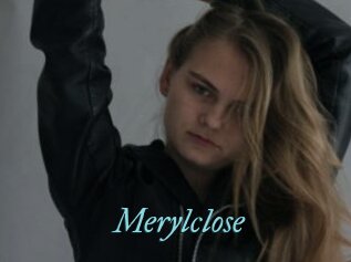 Merylclose