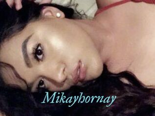 Mikayhornay