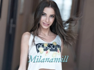 Milanamill