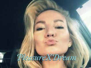 PleasureXDream