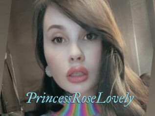 PrincessRoseLovely