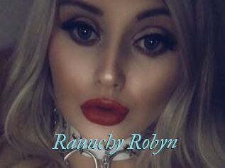 Raunchy_Robyn