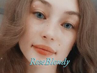 RoseBlondy