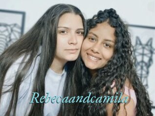 Rebecaandcamila