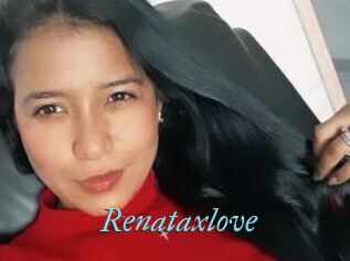 Renataxlove