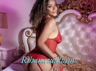 Rihanawilliams