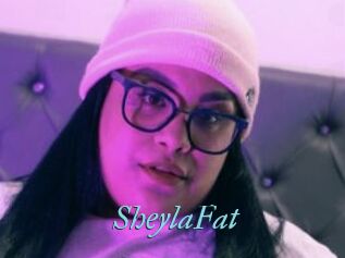 SheylaFat