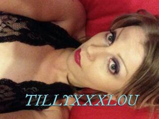 TILLYXXXLOU