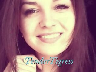 TenderTigress