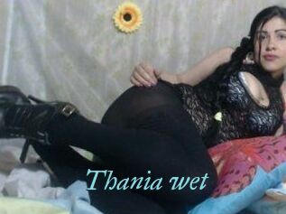 Thania_wet