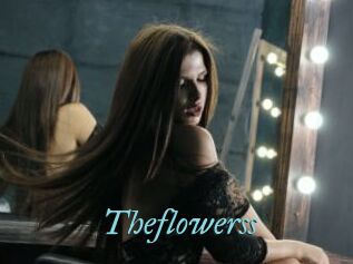 Theflowerss