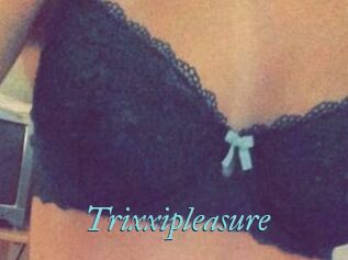 Trixxipleasure