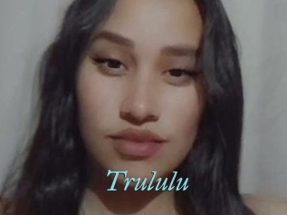 Trululu